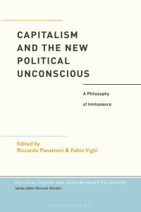 Book Cover for Capitalism and the New Political Unconscious by Fabio Vighi, Riccardo Panattoni