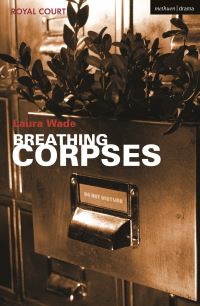 Book Cover for Breathing Corpses by Laura Wade