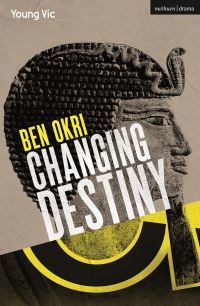 Book Cover for Changing Destiny by Ben Okri
