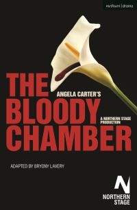 Book Cover for The Bloody Chamber by Bryony Lavery, Angela Carter