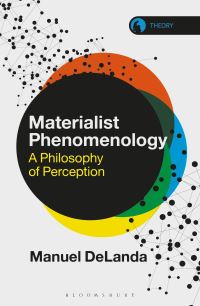 Book Cover for Materialist Phenomenology by Manuel De Landa