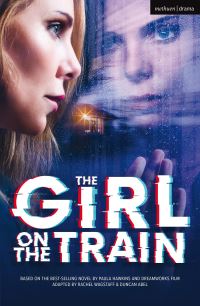 Book Cover for Paula Hawkins's The Girl on the Train by Rachel Wagstaff, Duncan Abel, Paula Hawkins