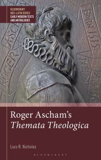 Book Cover for Roger Ascham's Themata Theologica by Lucy R Nicholas, Roger Ascham