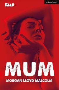 Book Cover for Mum by Morgan Lloyd Malcolm