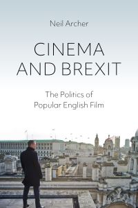 Book Cover for Cinema and Brexit by Neil Archer