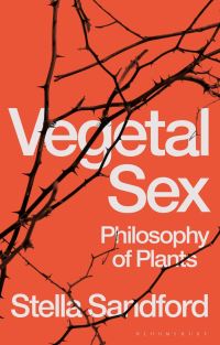 Book Cover for Vegetal Sex by Stella Sandford