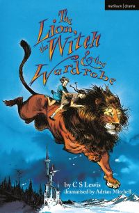 Book Cover for The Lion, the Witch and the Wardrobe by Adrian Mitchell, C S Lewis