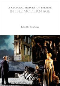 Book Cover for A Cultural History of Theatre in the Modern Age by Kim Solga