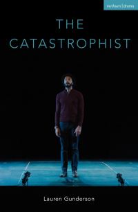 Book Cover for The Catastrophist by Lauren Gunderson