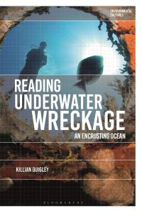 Book Cover for Reading Underwater Wreckage by Killian Colm Quigley