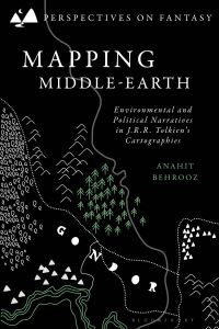 Book Cover for Mapping Middle-Earth by Anahit Behrooz