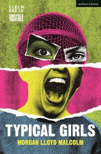 Book Cover for Typical Girls by Morgan Lloyd Malcolm