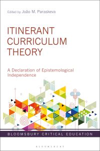 Book Cover for Itinerant Curriculum Theory by João M Paraskeva