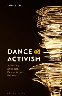 Book Cover for Dance and Activism by Dana Mills