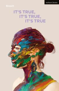 Book Cover for It's True, It's True, It's True by Breach