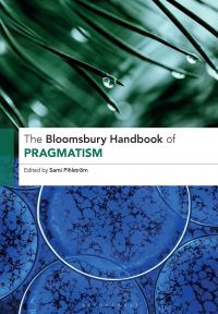 Book Cover for The Bloomsbury Handbook of Pragmatism by Sami Pihlström