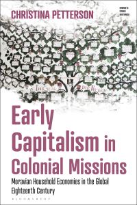 Book Cover for Early Capitalism in Colonial Missions by Christina Petterson