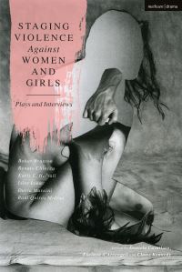 Book Cover for Staging Violence Against Women and Girls by Daniela Cavallaro, Luciana DArcangeli, Claire Kennedy