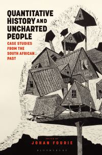 Book Cover for Quantitative History and Uncharted People by Johan Fourie