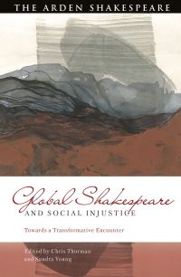 Book Cover for Global Shakespeare and Social Injustice by Christopher Thurman, Sandra M Young