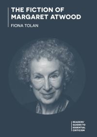 Book Cover for The Fiction of Margaret Atwood by Fiona Tolan