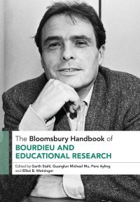 Book Cover for The Bloomsbury Handbook of Bourdieu and Educational Research by Garth Stahl, Guanglun Michael Mu, Pere Ayling, Elliot B Weininger