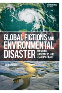 Book Cover for Global Fictions and Environmental Disaster by Martín Premoli