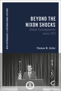 Book Cover for Beyond the Nixon Shocks by Thomas W Zeiler