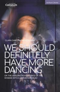 Book Cover for We Should Definitely Have More Dancing by Ian Kershaw, Clara Darcy