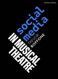 Book Cover for Social Media in Musical Theatre by Trevor Boffone