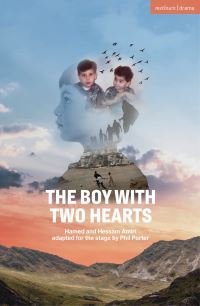 Book Cover for The Boy With Two Hearts by Hamed Amiri