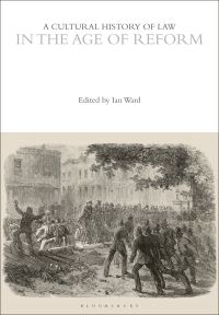 Book Cover for A Cultural History of Law in the Age of Reform by Ian Ward