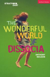 Book Cover for The Wonderful World of Dissocia by Anthony Neilson