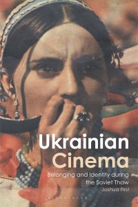 Book Cover for Ukrainian Cinema by Joshua First