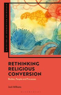Book Cover for Rethinking Religious Conversion by Jack Williams