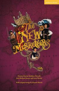 Book Cover for The New Musketeers by Dannie Harris, Sean Turner, Matthew Howell, Jack Michael Stacey