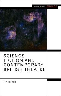 Book Cover for Science Fiction and Contemporary British Theatre by Ian Farnell