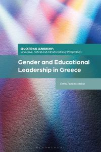 Book Cover for Gender and Educational Leadership in Greece by Emmy Papanastasiou