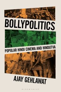 Book Cover for Bollypolitics by Ajay Gehlawat