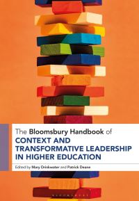 Book Cover for The Bloomsbury Handbook of Context and Transformative Leadership in Higher Education by Mary Drinkwater, Patrick Deane