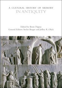 Book Cover for A Cultural History of Memory in Antiquity by Beate Dignas