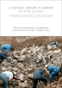 Book Cover for A Cultural History of Memory in the Long Twentieth Century by Stefan Berger, Bill Niven