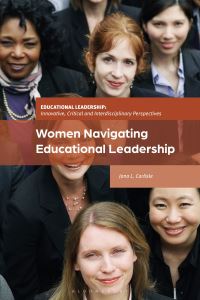 Book Cover for Women Navigating Educational Leadership by Jana L Carlisle