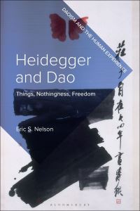 Book Cover for Heidegger and Dao by Eric Sean Nelson