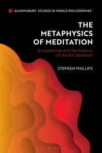 Book Cover for The Metaphysics of Meditation by Stephen H Phillips