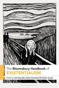 Book Cover for The Bloomsbury Handbook of Existentialism by Jack Reynolds, Ashley Woodward, Felicity Joseph
