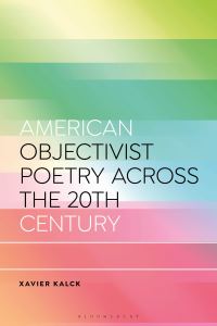 Book Cover for American Objectivist Poetry Across the 20th Century by Xavier Kalck