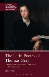 Book Cover for The Latin Poetry of Thomas Gray by Estelle Haan