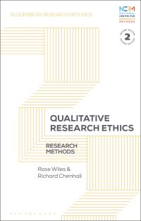 Book Cover for Qualitative Research Ethics by Rose Wiles, Richard Chenhall
