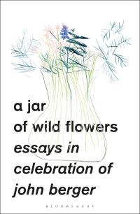 Book Cover for A Jar of Wild Flowers by John Berger